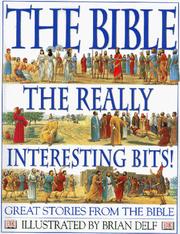 The Bible : the really interesting bits!