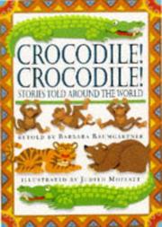 Cover of: Crocodile! Crocodile!