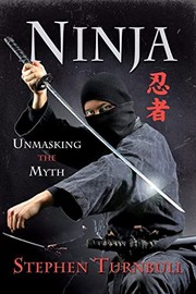 Cover of: Ninja: Unmasking the Myth