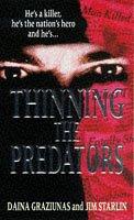 Thinning the predators