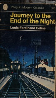 Cover of: Journey to the end of the night by Louis-Ferdinand Celine
