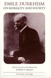 Cover of: Emile Durkheim on Morality and Society (Heritage of Sociology Series) by Émile Durkheim