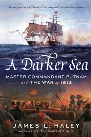 Cover of: A Darker Sea: Master Commandant Putnam and the War of 1812