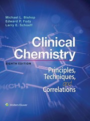 Cover of: Clinical Chemistry: Principles, Techniques, Correlations