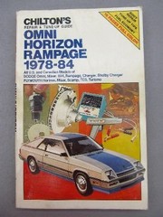 Chilton's repair & tune-up guide, Omni, Horizon, Rampage, 1978-84 by Richard J. Rivele, John Harold Haynes, Chilton's Automotives Editorial