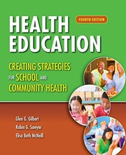 Health Education by Glen G. Gilbert, Robin G. Sawyer, Elisa Beth McNeill
