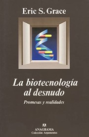Cover of: La Biotecnologia Al Desnudo