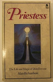 Cover of: Priestess: the life and magic of Dion Fortune