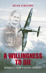 A willingness to die : memories from Fighter Command