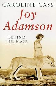 Joy Adamson by Caroline Cass