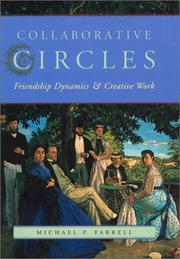 Collaborative circles : friendship dynamics & creative work