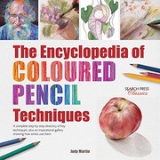 Cover of: The encyclopedia of coloured pencil techniques