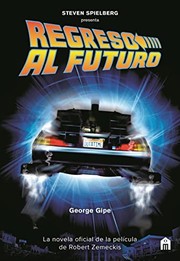 Cover of: Regreso al futuro [Próxima aparición] by George Gipe