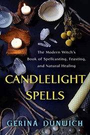 Cover of: Candlelight Spells: The Modern Witch's Book of Spellcasting, Feasting, and Natural Healing