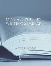 Cover of: Michael Phillips Writing Seminar: A Workbook