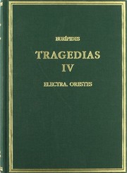 Cover of: Tragedias. Vol. IV. Electra. Orestes