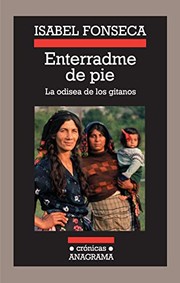 Cover of: Enterradme de pie: La odisea de los gitanos