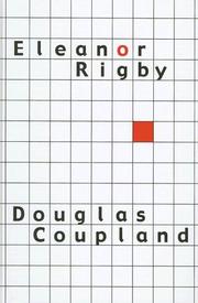 Cover of: Eleanor Rigby (Ulverscroft Large Print) by Douglas Coupland