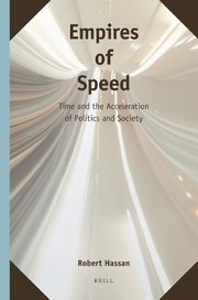 Cover of: Empires of speed: time and the acceleration of politics and society