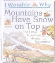 Cover of: I Wonder Why Mountains Have Snow on Top by Jackie Gaff