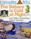 Cover of: I Wonder Why the Sahara Is Cold at Night (I Wonder Why Series)
