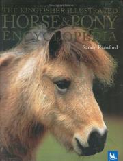 The Kingfisher illustrated horse & pony encyclopedia