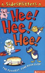 Hee! hee! hee! : the funniest joke book ever!