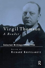 Cover of: Virgil Thomson : A Reader: Selected Writings, 1924-1984