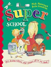 Superschool by Manning, Mick Manning