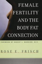 Cover of: Female Fertility and the Body Fat Connection (Women in Culture and Society Series)