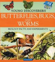 Cover of: Butterflies, Bugs, and Worms (Young Discoverers: Biology Facts and Experiments)