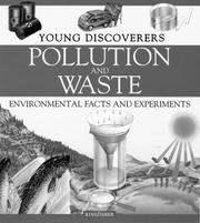 Cover of: Pollution and Waste (Young Discoverers: Environmental Facts and Experiments)