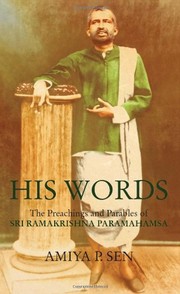 Cover of: His words: the preachings and parables of Sri Ramkrishna Paramahansa