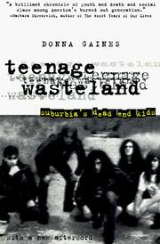 Cover of: Teenage wasteland: suburbia's dead end kids