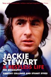 Cover of: Jackie Stewart: A Restless Life
