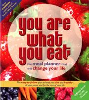 You are what you eat : the meal planner that will change your life