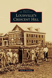 Cover of: Louisville's Crescent Hill by John E. Findling