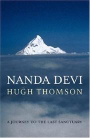 Nanda Devi : a journey to the last sanctuary