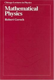 Cover of: Mathematical physics by Robert Geroch