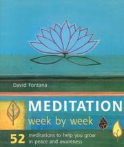 Cover of: Meditation Week by Week: 52 Meditations to Help You Grow in Peace and Awareness