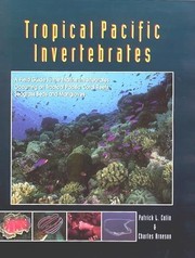 Tropical Pacific invertebrates by Patrick L. Colin