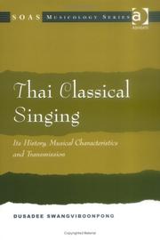 Cover of: Thai Classical Singing | Dusadee Swangviboonpong