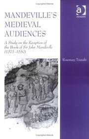 Cover of: Mandeville's medieval audiences: a study on the reception of the book of Sir John Mandeville (1371-1550)