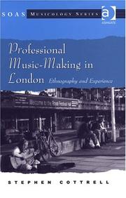 Cover of: Professional music-making in London: ethnography and experience