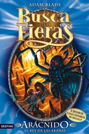 Cover of: Arácnido, el Rey de las arañas by Adam Blade, Macarena Salas
