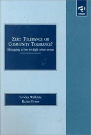 Cover of: Zero tolerance or community tolerance?: managing crime in high crime areas