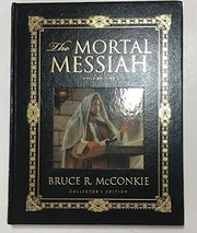 Cover of: The mortal Messiah by Bruce R. McConkie