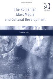 Cover of: The Romanian mass media and cultural development