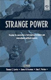 Strange power : shaping the parameters of international relations and international political economy