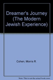 Cover of: A dreamer's journey: the autobiography of Morris Raphael Cohen.
